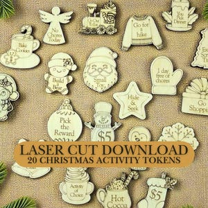 以下が含まれることがあります： レーザーカットされた木製のクリスマスアクティビティトークン20個のコレクション。トークンは、雪だるま、天使、サンタクロースなど、さまざまなお祝いの形をしており、「Bake Cookies」や「Go Shopping」などのフレーズが刻まれています。「LASER CUT DOWNLOAD」というテキストも表示されています。