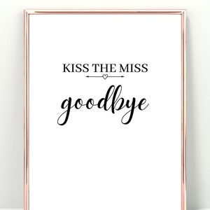 Kiss The Miss Goodbye Bachelorette, despedida de soltera y juego de despedida de soltera - Descarga digital - Regalo de recuerdo de novia