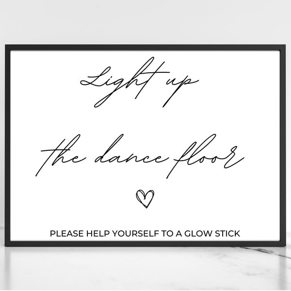 Wedding Glow Sticks Sign - Digital Download Sign - Light Up The Dance Floor - Wedding Signs - Glow Sticks Party Sign