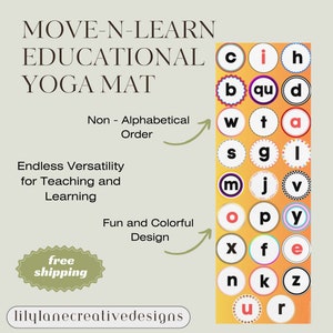 May include: A colorful yoga mat with a design of alphabet letters in circles. The letters are arranged in a non-alphabetical order. The mat is designed for educational purposes and features the text "MOVE-N-LEARN EDUCATIONAL YOGA MAT".