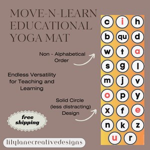 May include: A yellow yoga mat with black letters in a circle design. The letters are arranged in a non-alphabetical order. The mat is labeled "Move-N-Learn Educational Yoga Mat".