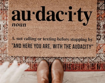 Felpudo Audacity / Felpudo divertido / Regalo de inauguración de la casa / Regalo para casa nueva / Alfombra divertida / Decoración del hogar / Regalos de cierre / Halloween / Felpudo de despedida