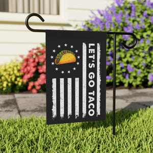 Let's Go Taco Garden Flag, Trump Always Chickens Out Protest Sign, Anti-DT , Political Statement Sign, Resistance Gift, TACO Chicken Flag
