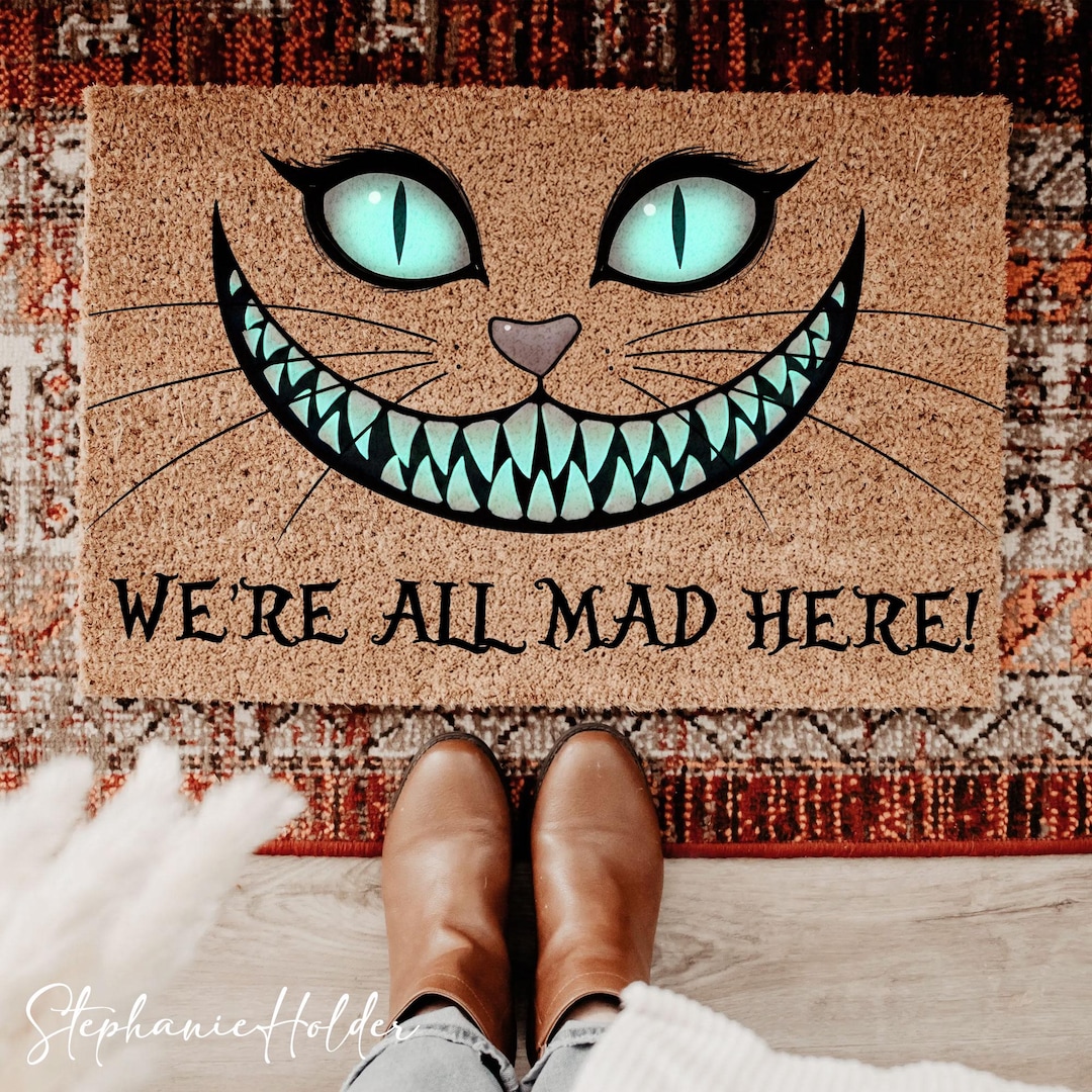 Cheshire Cat Doormat, We're All Mad Here Welcome Mat, Alice in