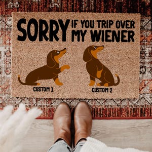 Custom Wiener Dog Doormat, Sorry If You Trip Over My Wiener Doormat, Custom Dachshund Welcome Mat, Personalized Dog Lover Entry Rug
