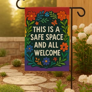 This Is A Safe Space And All Welcome Garden Flag, LGBTQ Pride Flag, Gay Pride Flag, Love Is Love Flag, Rainbow Pride Flag, Progressive Pride