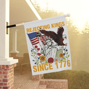 Rejecting Kings Since 1776 Flag, We are people, Pro Democracy Anti Trump Garden Sign, Political Flag, Yard Flag, Outdoor Flag, pro democracy