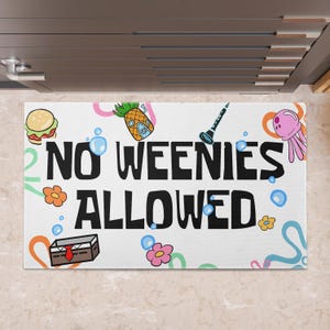 No Weenies Allowed Doormat, Funny Door Mat, Funny Welcome Mat, Sarcastic Outdoor Coir Mat, Humorous Entryway Front Door Mat, Fun Home Decor