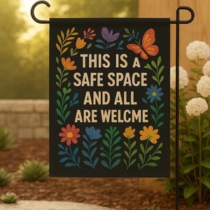 This Is A Safe Space And All Welcome Garden Flag, LGBTQ Pride Flag, Gay Pride Flag, Love Is Love Flag, Rainbow Pride Flag, Progressive Pride