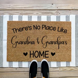 There&#39;s No Place Like Grandma and Grandpa&#39;s House, Grandparents Day Gift, Welcome Door Mat, Fathers Day, Mothers Day, Grandma Gift