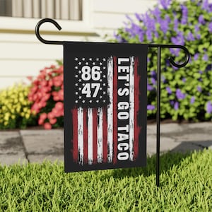 Let's Go Taco Garden Flag, Trump Always Chickens Out Protest Sign, Anti-DT , Political Statement Sign, Resistance Gift, TACO Chicken Flag