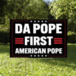 Cartello "Da Pope First America", cartello da giardino "Papa Leone XIV", cartello "Habemus Papam", cartello cattolico "New Pope", bandiera del Vaticano, bandiera cattolica da giardino