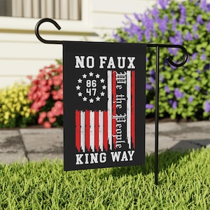 No Faux King Way Flag, No Kings Flag, Anti-Trump Political Protest March, Patriotic Anti-Authoritarian Lawn, Pro-Democracy Resistance Flag