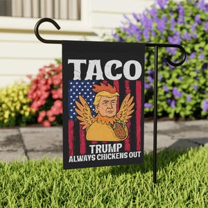 Trump Always Chickens Out Protest Flag, TACO Chicken Flag, Let's Go Taco Garden, Anti-DT, Political Statement, Political Flag, Activist Flag
