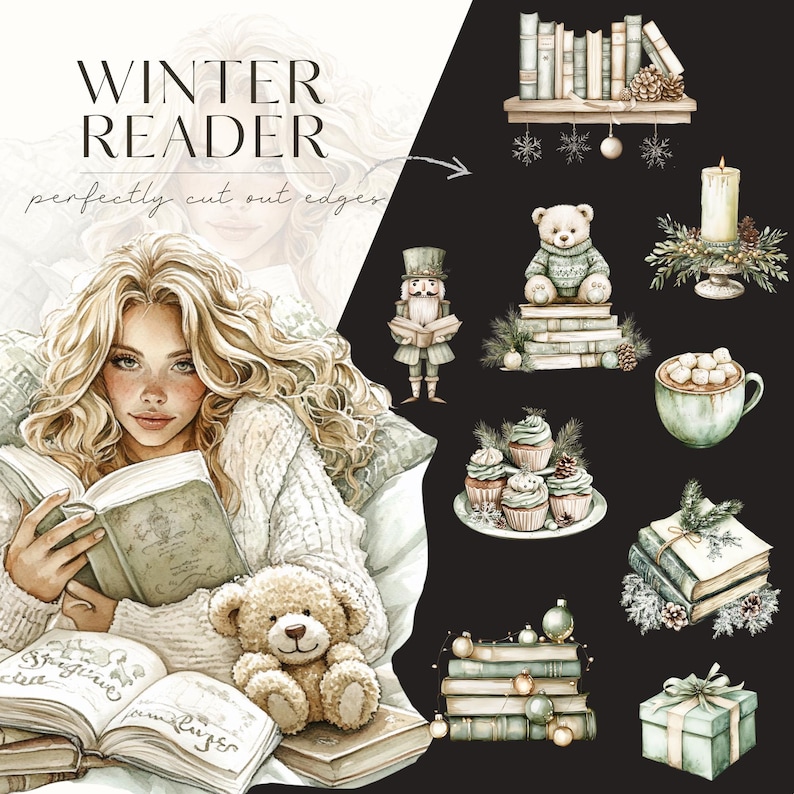 May include: A watercolour illustration of a woman reading a book in bed with a teddy bear. The illustration is surrounded by winter-themed elements, including a nutcracker, a stack of books, a cup of hot chocolate, and a Christmas tree.