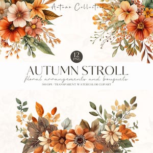 Puede incluir: Arreglos y ramos florales en acuarela en cálidos colores otoñales. La imagen presenta ramos de flores naranjas, marrones y crema con follaje verde. El texto dice "Autumn Collection" y "Autumn Stroll floral arrangements and bouquets."