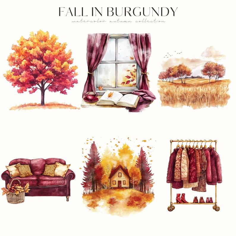 May include: A watercolour illustration titled "FALL IN BURGUNDY". The image depicts various autumn scenes: a tree, a window with curtains, a field, a sofa, a cabin in the woods, and a clothing rack with autumn clothing.