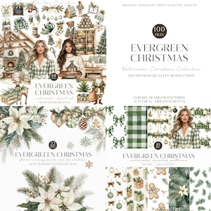 May include: A digital art collection with an evergreen Christmas theme. The image features watercolor clipart, seamless patterns, and floral arrangements. The collection includes illustrations of women, Christmas decorations, and the text "Evergreen Christmas".