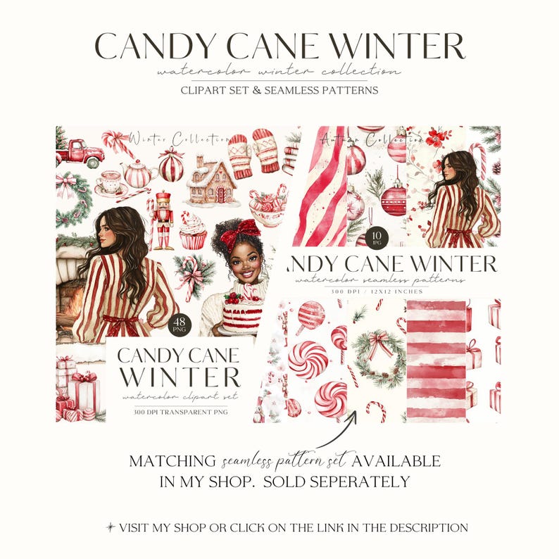 May include: A digital illustration set featuring a watercolour winter theme with candy canes, a gingerbread house, a nutcracker, and a woman wearing a red and white striped sweater. The set includes 48 clipart images and 10 seamless patterns. The text "Candy Cane Winter" is included in the image.