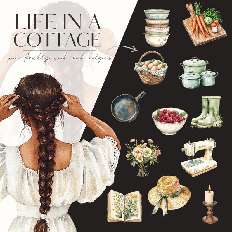 May include: Watercolor illustration with the text "LIFE IN A COTTAGE". The image features a woman with a long braid, and various cottagecore elements: bowls, a basket of eggs, cooking pots, a frying pan, a bowl of raspberries, a bouquet, a sewing machine, a hat, and a candle.