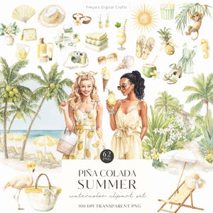 May include: Watercolor clipart set featuring a tropical summer theme. The image includes illustrations of women, beach accessories, and tropical fruits. The text "PIÑA COLADA SUMMER" is displayed. The set includes 62 PNG files.