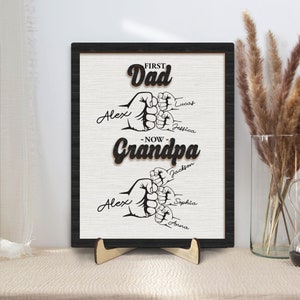 Personalized Grandpa Wooden Plaque, Custom Kid's Name Wooden Sign, First Dad Now Grandpa Wood Sign, Father's Day Gift For Dad, Grandpa, Him