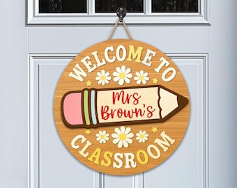 Personalized Teacher Door Sign, Custom Classroom Door Hanger, Back to School Decor, Classroom Decor, Teacher Welcome Sign, Teacher Gift