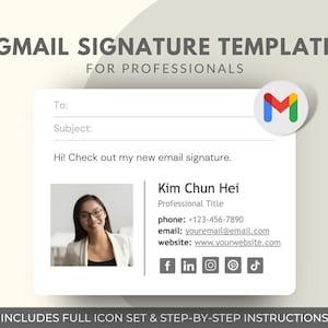 May include: A Gmail signature template for professionals featuring a woman's headshot, contact details, and social media icons. The template includes the text "Hi! Check out my new email signature." and "Kim Chun Hei".