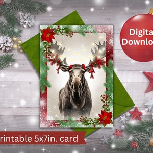 Stunning Moose decked out for the holidays on this 5x7" printable digital download Christmas card