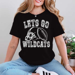 Let&#39;s go Wildcats Custom spirit t-shirt, mascot team Spirit wear for football, Back to school, football mom shirt, black or white ink