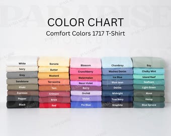 Könnte beinhalten: Eine Farbkarte für Comfort Colors 1717 T-Shirts mit fünf vertikalen Stapeln gefalteter Stoffe in verschiedenen Farbtönen. Der Text lautet COLOR CHART und Comfort Colors 1717 T-Shirt, mit Bezeichnungen für jede Farbe wie Weiß, Schwarz, Rot und Blau.