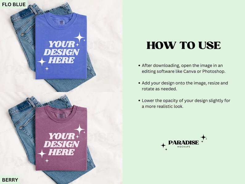 May include: Two t-shirts, one flo blue and one berry, each with the text "YOUR DESIGN HERE" in white. The shirts are laid on top of denim jeans. The image also includes instructions on how to use the design and the Paradise Mockups logo.