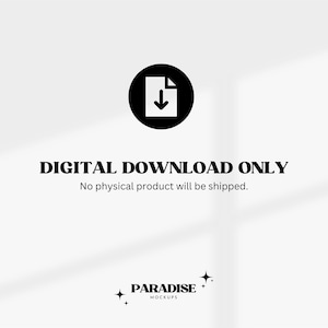 K&ouml;nnte beinhalten: Ein schwarzes kreisf&ouml;rmiges Symbol mit einem wei&szlig;en Dokumentsymbol und einem Pfeil nach unten. Darunter steht der Text DIGITAL DOWNLOAD ONLY, No physical product will be shipped. Unten steht PARADISE MOCKUPS mit vierzackigen Sternen.