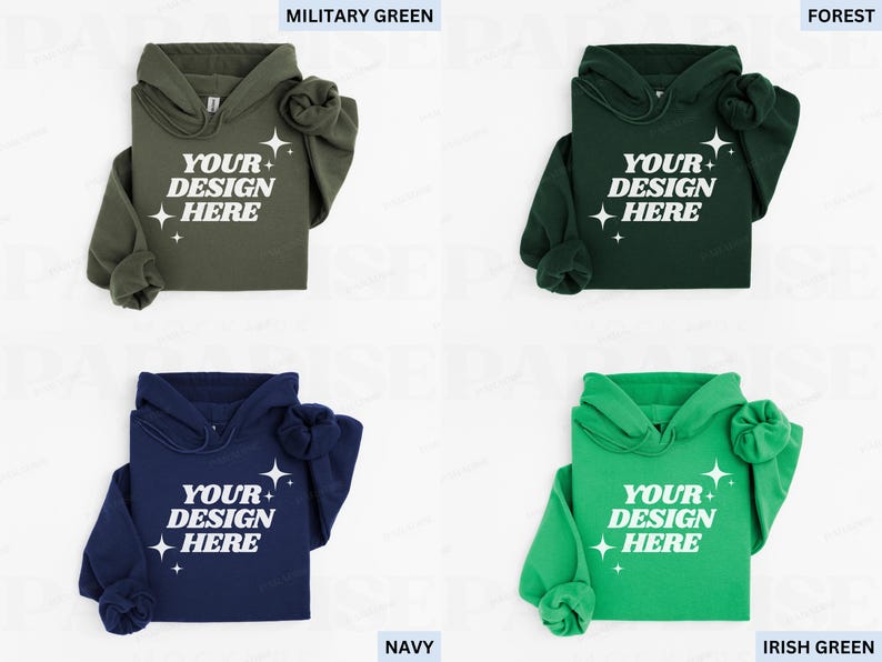 May include: Four hoodies in different colors: military green, forest green, navy, and Irish green. Each hoodie has the text "YOUR DESIGN HERE" in white. The hoodies are folded with the sleeves and hood visible.