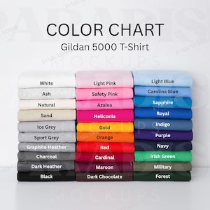 May include: A color chart for Gildan 5000 T-Shirts featuring three vertical stacks of folded fabric in various shades. The text reads COLOR CHART and Gildan 5000 T-Shirt, followed by labels for colors including white, ash, natural, sand, grey tones, black, pinks, oranges, blues, purples, greens, and browns.