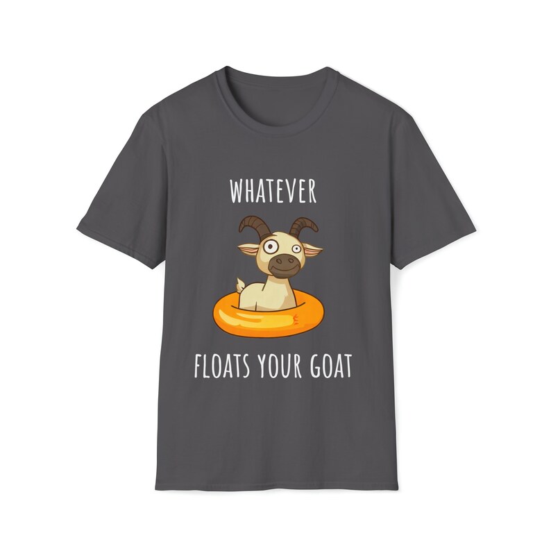 Whatever Floats Your Goat Etsy