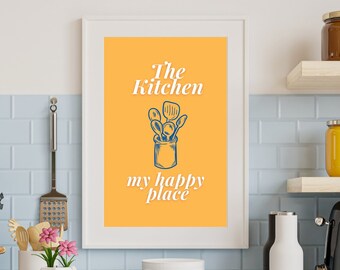 The Kitchen - My happy place Digital Wall Art | Digital Print | Printable Kitchen Wall Art
