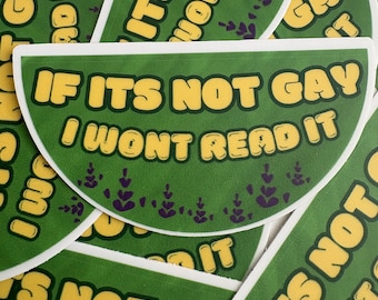 If Its Not Gay Bookish Sticker