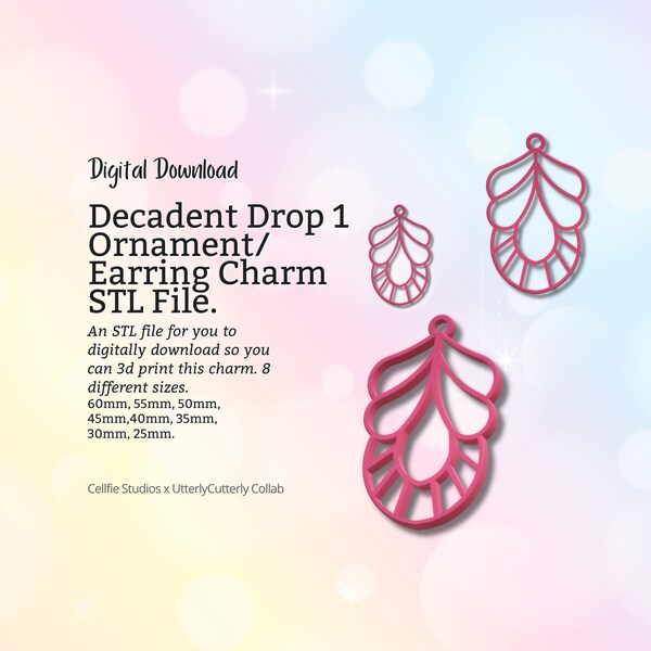 Decadent Drop 1 Earring Charm STL File - Digital Download -8 Sizes- Necklace Earring Keyring Modern Design