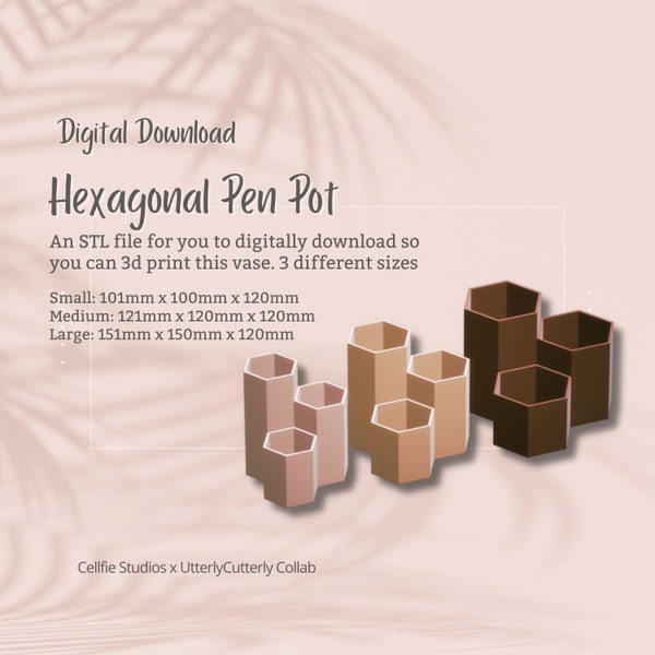 Hexagonal Pen Pot 1 STL File - Digital Download -3 Sizes- Homeware, Minimalist Modern Design