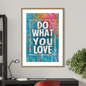 Do What You Love Print: Modern Typography Wall Art (Digital Download)