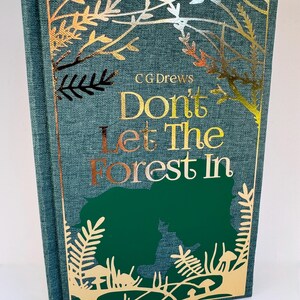 Ne laissez pas la forêt se refaire | Livre de rebond | Reliure de l'édition spéciale | Couverture de livre unique | Livre relié personnalisé | Reliure Wanderlight