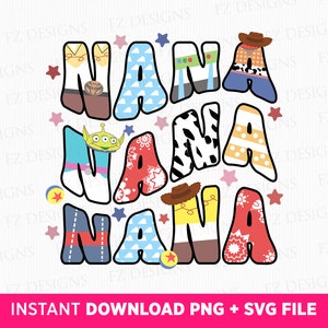 Toy Friends Nana Svg, Family Trip Svg, Mother's Day Svg, Gift For Mom Svg, Vacay Mode Svg, Birthday Mom Svg, Png Svg Files For Print