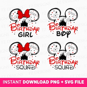 Bundle 2025 Birthday Svg, Family Birthday Girl Svg, Magical Kingdom Svg, Family Birthday Boy Svg, Birthday Squad Svg, Png Svg Files
