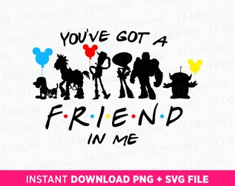 You've Got A Friend In Me SVG, familie-uitje ontwerp (PNG SVG-bestanden)