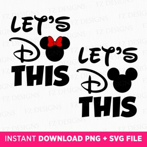 Paquete Vamos a hacer este Svg, Ratón a juego Pareja Svg, Vacaciones familiares Svg, Viaje familiar Svg, Reino mágico, Archivos Png Svg para sublimación
