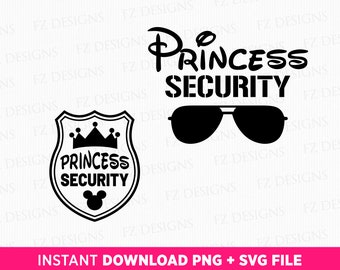 Princess Security Svg, Funny Dad Svg, Funny Girl Quote Svg, Boyfriend Security Svg, Family Vacation Svg, Png Svg Files For Print