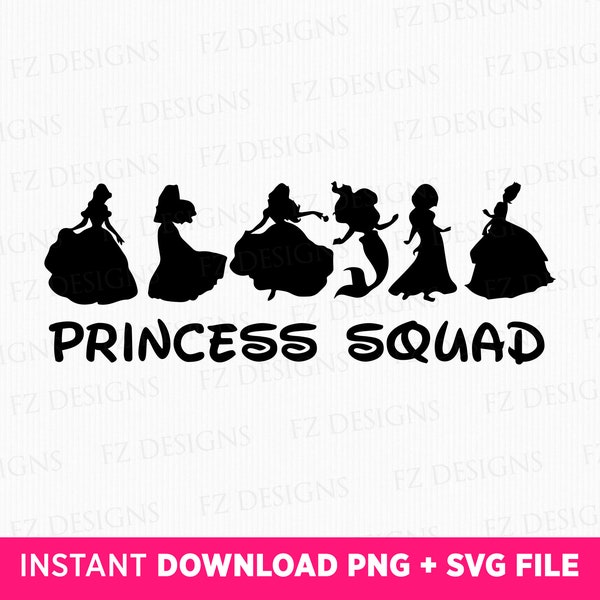 Princess Squad Svg, Princess Silhouettes Svg, Family Trip Svg, Besties Princess Svg, Family Vacation Svg, Magical Kingdom, Svg Png Files