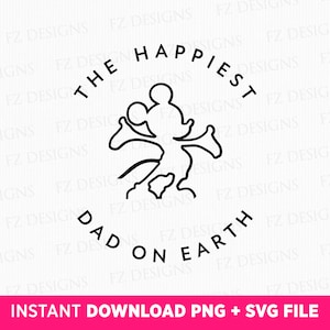 Magical Kingdom Svg, The Happiest Dad On Earth Svg, Family Vacation Svg, Family Trip Svg, Vacay Mode, Png Svg Files For Print, Svg For Cut