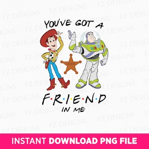 You've Got a Friend In Me Svg, Cowboy and Astronaut Svg, Toy Friends Svg, Family Vacation Svg, Family Trip Svg, Png Svg Files